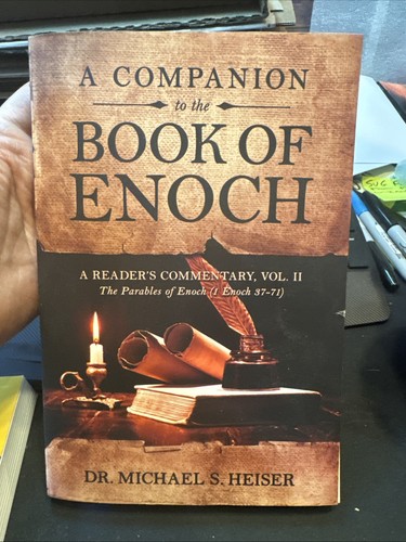 A Companion to the Book of Enoch: A Reader's Commentary, Vol II: The Parables...