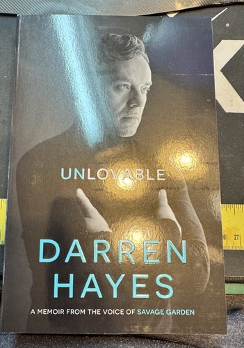 Unlovable: a Memoir from the Voice of Savage Garden
