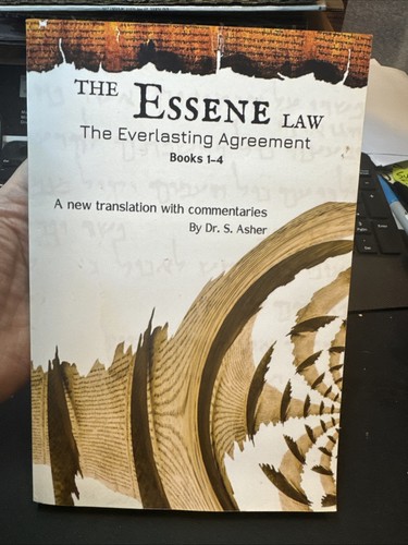 The Essene Law: The Everlasting Agreement