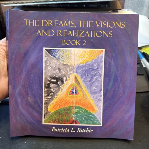 The Dreams, The Visions and Realizations Book 2 (Paperback or Softback)