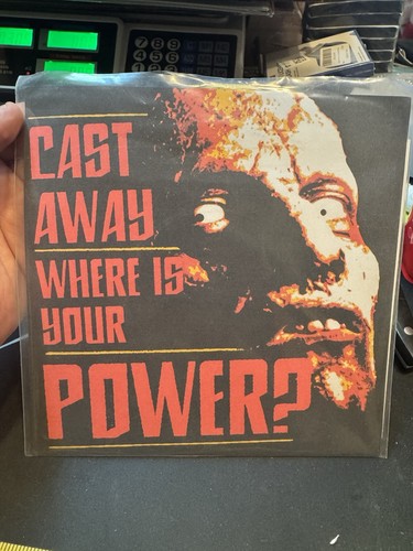 Cast away – Where Is Your Power? 7" VINYL ALT COVER /20 - NEVER PLAYED
