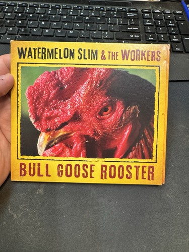 Watermelon Slim and the Workers Bull Goose Rooster (CD) Album - NO SCRATCHES!