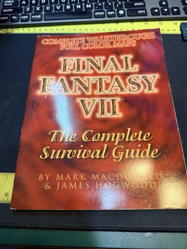 Final Fantasy VII The Complete Survival Guide By Mark McDonald And James Hogwood