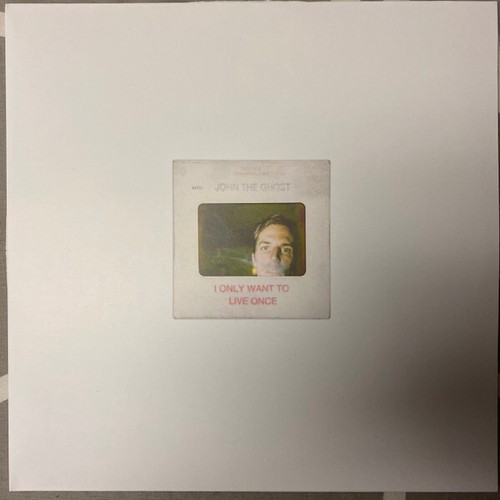 John The Ghost – I Only Want to Live Once VINYL RED LIMITED TO 500  NEVER PLAYED
